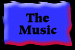 The Music